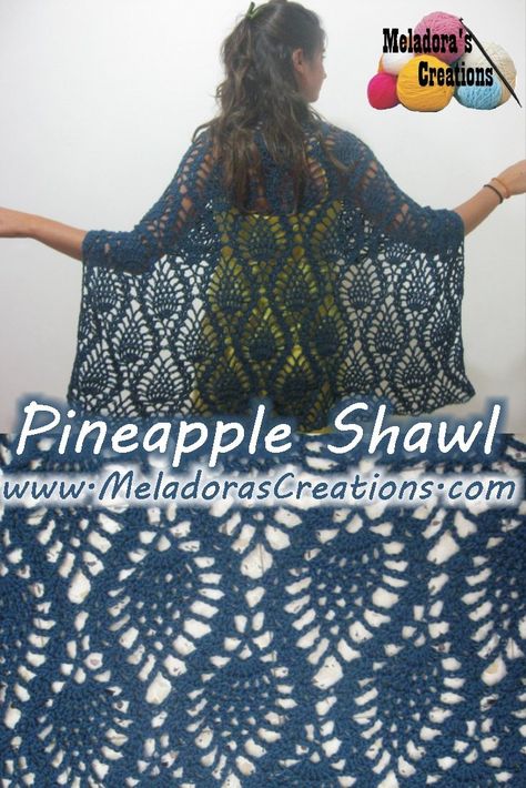 Crochet Pineapple Lace Stitch Shawl – Free Crochet Pattern – Meladora's Creations Pineapple Stitch, شال كروشيه, Crochet Shawl Pattern Free, Pineapple Crochet, Crochet Shawls And Wraps, Learn How To Crochet, Pineapple Pattern, Shawl Patterns, Tutorial Crochet