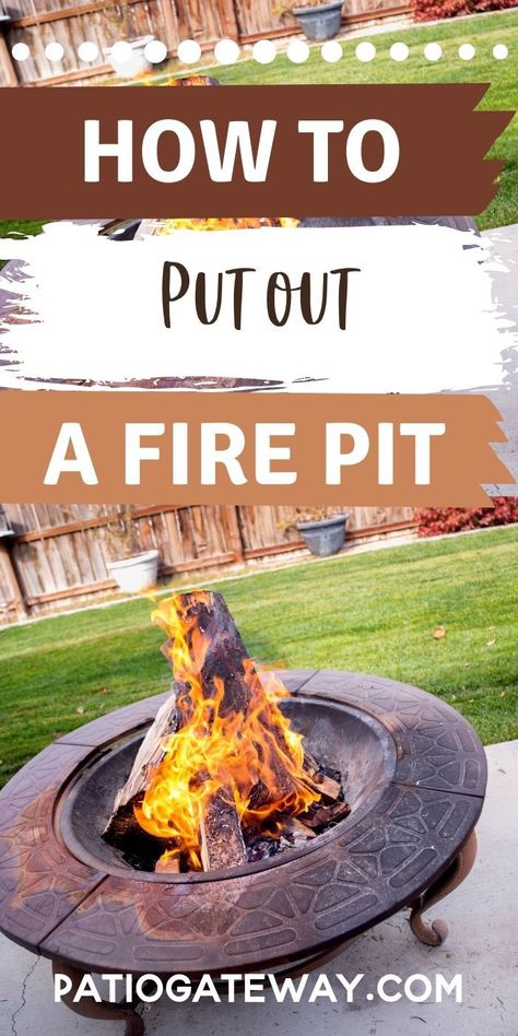 Learn how to put out a fire pit - and how to start your fire in a way that is safe and plans for extinguishing. Whether it's an indoor fire pit, a wood fire or a freestanding wood fire, here are the instructions for dousing safely and effectively. Enjoy your back yard, camping trip or patio with these safety tips and knowledge. #firepit #safety #backyard #patio #outdoordecor Yard Camping, Indoor Fire Pit, Smokeless Fire Pit, Inspiring Outdoor Spaces, Backyard Fire Pit, Creative Planter, Wood Burning Fire Pit, Beautiful Patios, Wood Burning Fires