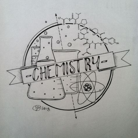 Chemistry Illustration -e.j.m. 2018 Chemistry Illustration Art, Chemistry Journal Ideas, Chemistry Binder Cover Ideas, Chemistry Notebook Cover Ideas Aesthetic, Chemistry Related Drawings, Chemistry Title Page Aesthetic, School Book Covers Chemistry, Ideas For Chemistry Project, Physics First Page Ideas