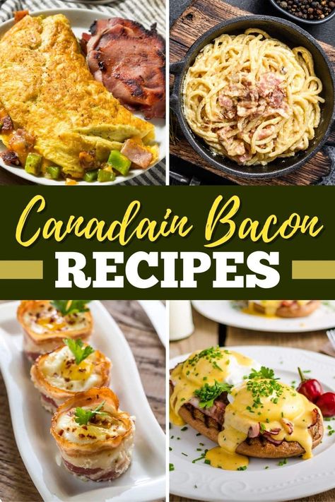 Try these tasty Canadian bacon recipes for meals that can't be topped! From omelets to pizza to quesadillas, Canadian bacon adds so much flavor to these dishes. Back Bacon Recipes Dinners, Canadian Bacon Breakfast Sandwich, Bacon Recipes For Dinner Main Dishes, Canadian Bacon Appetizers, Canadian Food Recipes Traditional, Peameal Bacon Recipes Dinners, Recipes With Peameal Bacon, Recipes With Canadian Bacon, Canadian Bacon Recipes Dinners