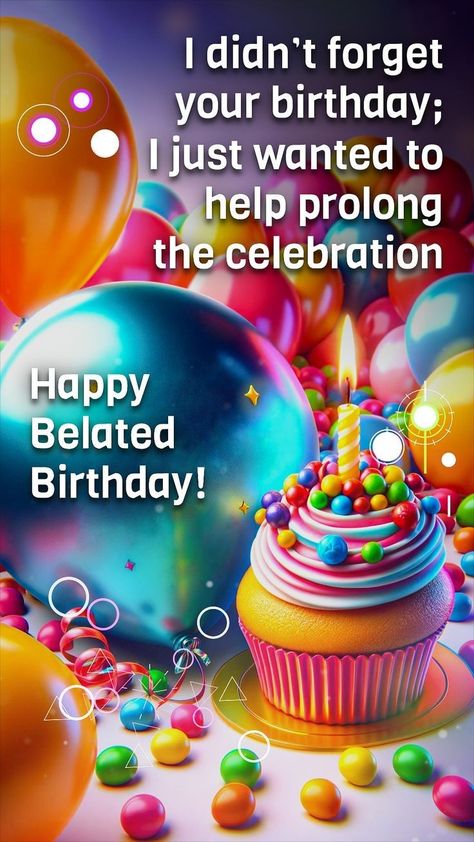 Happy Belated Birthday Funny, Belated Birthday Funny, Funny Belated Birthday Wishes, Belated Happy Birthday Wishes, Belated Birthday Greetings, Belated Happy Birthday, Belated Birthday Wishes, Happy Birthday Wishes Messages, Birthday Wishes Pics