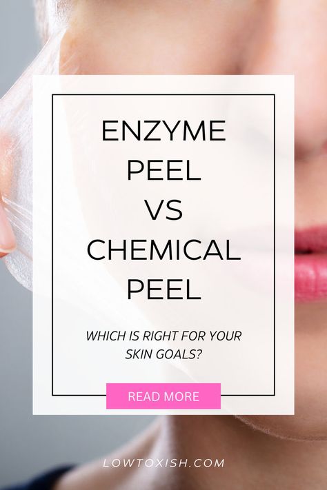 enzyme peel vs chemical peel Enzyme Peel, Skin Goals, Chemical Peels, Natural Skin Care Routine, Chemical Peel, Natural Face, Skin Rejuvenation, Skincare Routine, You Choose