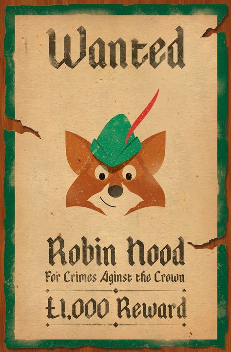 I'm fairly certain I drove my parents insane watching Disney's Robin Hood over and over (and over and over) when I was a kid. I revisited th... Wanted Poster Template, Robin Hood 1973, Robin Hood Disney, Disney Quote, Disney Printables, Wanted Poster, Disney Posters, Disney Home Decor, What A Day