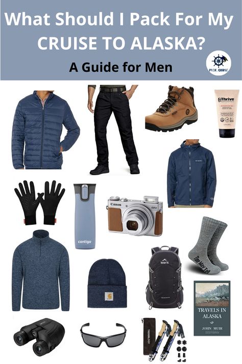 Men’s Packing List Alaska Cruise, Mens Alaska Outfits, What To Pack For An Alaskan Cruise In October, Mens Alaska Cruise Outfits, Alaska Cruise Must Haves, Alaska Cruise Outfits July, Alaska Cruise Outfits In June, Alaska Cruise Outfits September, Alaska Packing List