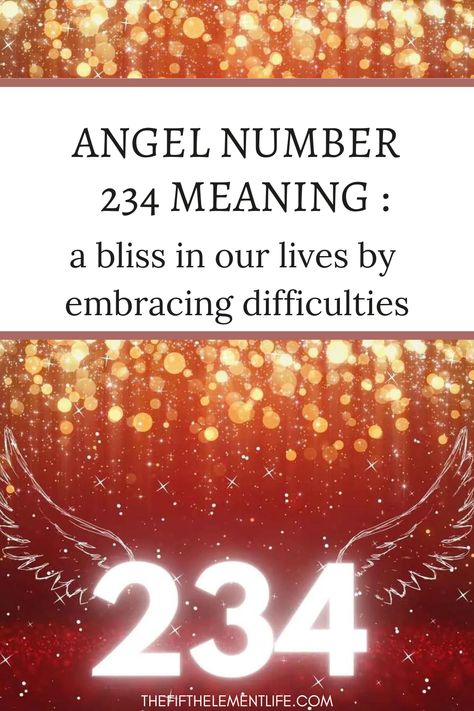 Angel Number 234 Meaning 234 Angel Number Meaning, 234 Meaning, 234 Angel Number, Angel Number Meaning, Angel Blessings, Angel Number Meanings, Positive Changes, Number Meanings, Angel Number