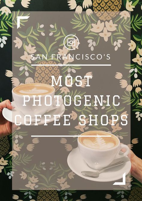 Most Instagram-Friendly Coffee Shops in San Francisco San Francisco Coffee, Coffee Around The World, San Francisco Shopping, San Francisco Food, Best Coffee Shop, San Francisco Travel, California Travel Road Trips, San Fran, California Dreaming