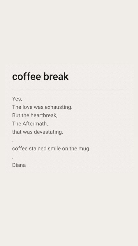 #poems #poetry Coffee Poem, Coffee Poetry, Cute Cafe, Coffee Staining, Cup Of Joe, Coffee Break, Coffee Shop, Poetry, Cafe