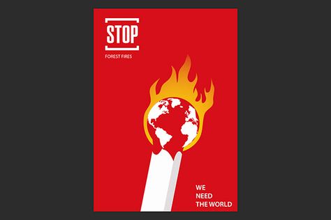 STOP Forest Fires. Poster on Behance Forest Fires Poster, Fire Graphic Design Poster, Forest Fire Poster, Forest Fire Illustration, Fire Graphic Design, Organize Posters, Fire Poster, Fire Protection System, Forest Poster