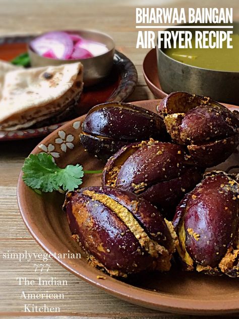 Classic Indian Stuffed Eggplants done in the Air Fryer Recipes Indian Snacks, Indian Eggplant Recipes, Vegan Air Fryer Recipes, Air Fryer Recipes Indian, Vegan Air Fryer, Bhel Recipe, Buckwheat Recipes, Air Fryer Recipes Vegetarian, Veg Snacks