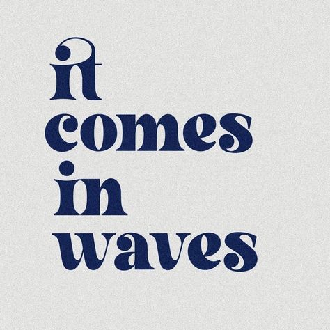 It Comes In Waves, The Best Aesthetic, Blue Quotes, Cute Blue Wallpaper, Best Aesthetic, Blue Words, Light Blue Aesthetic, Blue Poster, Notion Template