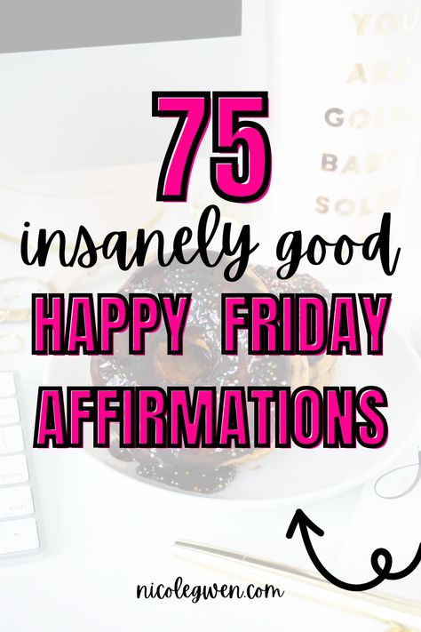 friday affirmations The New Year Quotes, Friday Affirmations, Cozy Self Care, Journal Diary Ideas, Self Care List, Kids Affirmations, Women Affirmations, Prompts Journaling, Checklist Self Care