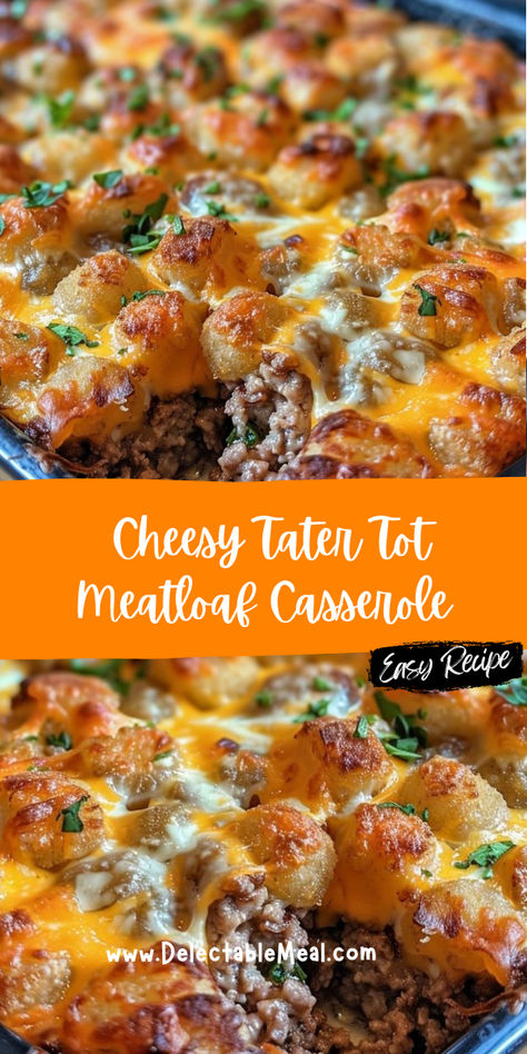 Cheesy Tator Tot Meatloaf Recipe, Meatloaf Tater Tot Casserole, Tater Tot Meatloaf Casserole, Cheesy Tater Tot Meatloaf Casserole, Leftover Meatloaf Ideas, Tatter Tots Casserole, Tater Tot Meatloaf, Cheesy Meatloaf, Cheesy Tater Tots