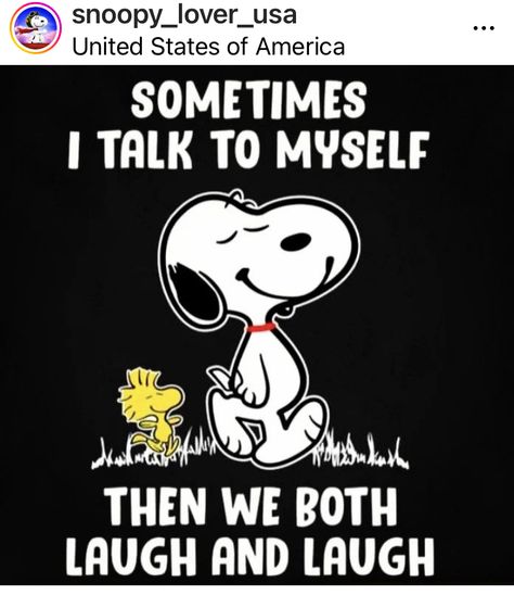 Peanuts Quotes, Charlie Brown Quotes, Talk To Yourself, Good Morning Snoopy, Special Friend Quotes, Snoopy Comics, Funny Day Quotes, Snoopy Cartoon, Snoopy Funny