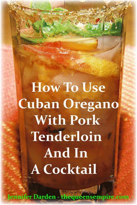 Ready for happy hour? Cuban oregano is such a unique herb it deserves an original rum cocktail with fresh nectarines! You can sip on this while you're cooking the pork tenderloin recipe. And be sure to watch the companion oregano video from my quick tip herb gardening board! #herbgardening #growingfreshherbs #cubanoregano #herbsincocktails #rumcocktails Cuban Oregano Recipes, Cuban Oregano, Oregano Recipes, Flower Recipes, Pork Tenderloin Recipe, Tenderloin Recipe, Pineapple Sage, Herb Gardening, Rum Cocktails