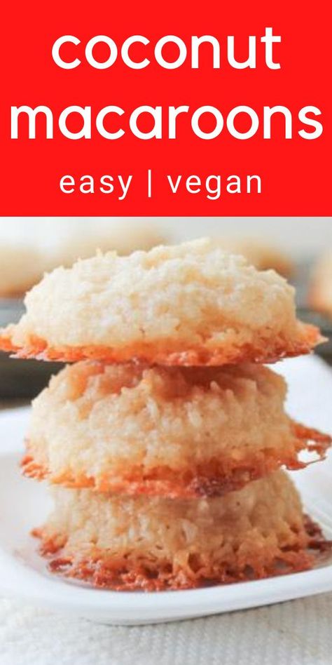 Easy Coconut Macaroons, Coconut Macaroons Easy, Indulgent Recipes, Coconut Macaroons Recipe, Coconut Desserts, Vegan Coconut, Treats Recipes, Paleo Desserts, Amazing Appetizers