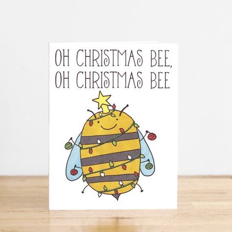 Christmas Tree Puns, Christmas Bee, Bee Christmas, Funny Christmas Tree, Christmas Puns, Christmas Card Art, Pun Card, Christmas Card Crafts, Funny Christmas Cards