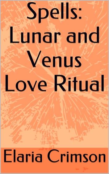 Spells: Lunar And Venus Love Ritual Venus Love Spell, Father Abraham, Chaos Magick, Wicca For Beginners, Moon Spells, Green Witchcraft, Witchcraft Books, Healing Magic, Magick Spells