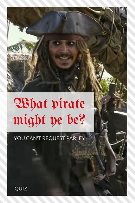 The "Pirates of the Caribbean" film franchise is about to release its highly anticipated fifth movie. So, in the spirit of recapping what we've already seen, we're trying to determine which character we would be. Which are you? Pirates Of The Caribbean Curse Of The Black Pearl, Which Pirates Of The Caribbean Character Are You, Pirate Quizzes, Jack Sparrow X Y/n, What Character Are You, Pirates Of The Caribbean Funny, Pirates Of The Caribbean Ship, Jake Sparrow, Pirate Words