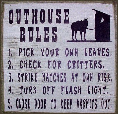 Outhouse Sayings, Outhouse Signs Rustic, Outhouse Bathroom Ideas, Outhouse Plans, Outhouse Bathroom, Out Houses, Outhouse Decor, Outdoor Toilet, Outdoor Bathrooms