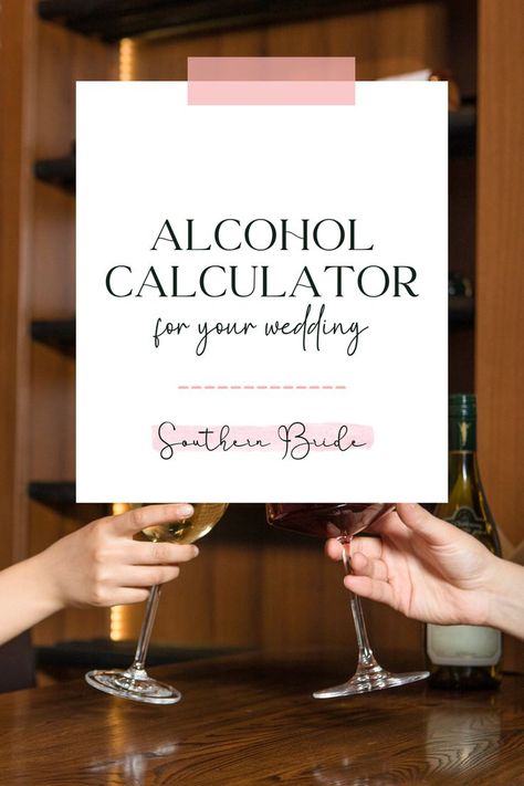 Wedding Alcohol Planning Simplified! Calculate your wedding drink needs with our free tool and get expert tips to ensure your celebration is memorable for all the right reasons. Alcohol Amount For Wedding, Alcohol Ideas For Wedding, Amount Of Alcohol For Wedding, Alcohol Guide For Wedding, Alcohol Calculator For Party, How Much Booze To Buy For Wedding, Alcohol Needed For Wedding, Backyard Wedding Alcohol, How Much Liquor For Wedding