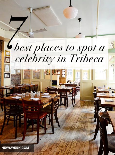 7 best places to spot a celebrity in Tribeca Nyc Thanksgiving, Tribeca Nyc, Greenwich Hotel, Tribeca New York, Visit New York City, York Travel, Nyc Girl, Front Rooms, Visit New York