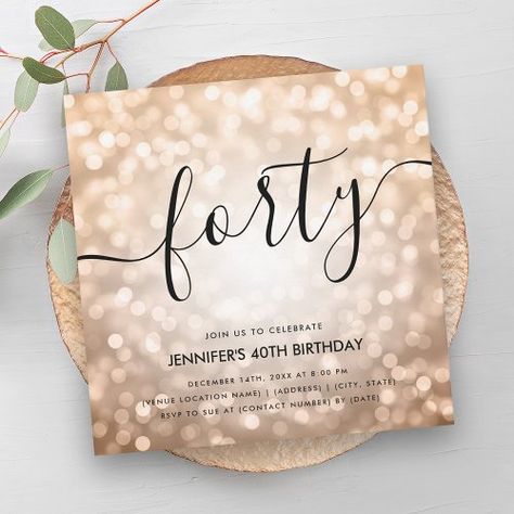 $1.88 | Modern Rose Gold Glitter Lights 40th Birthday - forty modern script typography, girly feminine for women, sparkly luxury glam, 40th birthday invitations, fortieth birthday, adult glittery birthday, elegant glitter lights, minimal modern simple, minimalist formal, rose gold Forty Birthday, Birthday Party Set, 40th Birthday Invitations, 40th Birthday Parties, Rose Gold Glitter, 40th Birthday, Gold Glitter, Birthday Invitations, Birthday Parties