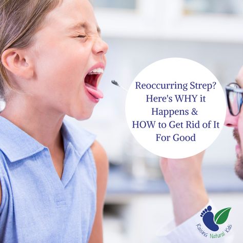 How to Get Rid of Strep for Good (and why it's sticking around) Strep Heal Strep Throat Naturally, Strep Remedies, Strep Throat Remedies, Throat Remedies, Throat Infection, Natural Kids, Newborn Feeding, Strep Throat, Natural Antibiotics