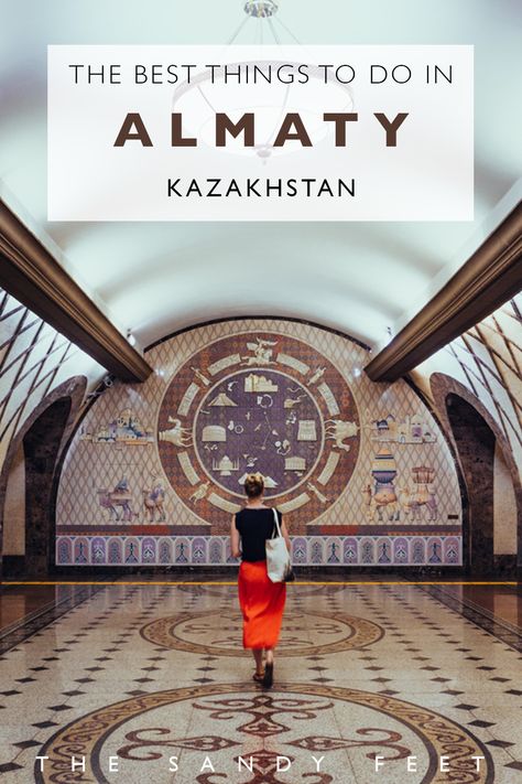 The Best Things To Do In Almaty | Kazakhstan - The Sandy Feet Pamir Highway, Kazakhstan Travel, Almaty Kazakhstan, Russia Travel, Funny Travel, Travel City, Travel Clothes, Travel Destinations Asia, Travel Asia