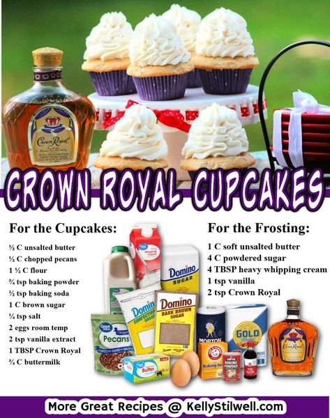 Crown Royal Butter Pecan Cupcakes! 💖... - Recipes From Heaven | Facebook Crown Royal Cupcakes, Crown Royal Cookies, Butter Pecan Cupcakes, Crown Royal Cake, Royal Cupcakes, Pecan Cupcakes, Crown Royal Drinks, Alcohol Cake, Kinds Of Desserts