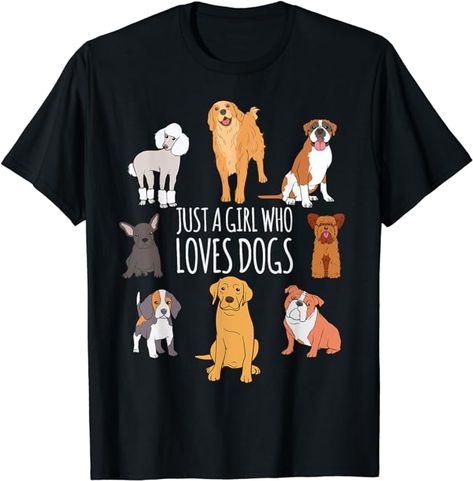 Fun Dog, Puppy Lover, Just A Girl, Dog Puppy, Cute Dog, A Girl, Dogs, T Shirt