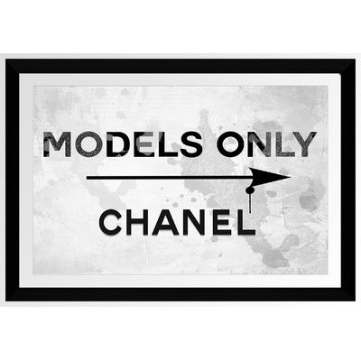 PicturePerfectInternational 'Models Only Chanel' by BY Jodi Framed Textual Art Dior Art, Dior Frames, Plexiglass Wall, Nyc Fashion Week, Textual Art, Wall Pictures, Aesthetic Wall, Bathroom Art, Pretty Places