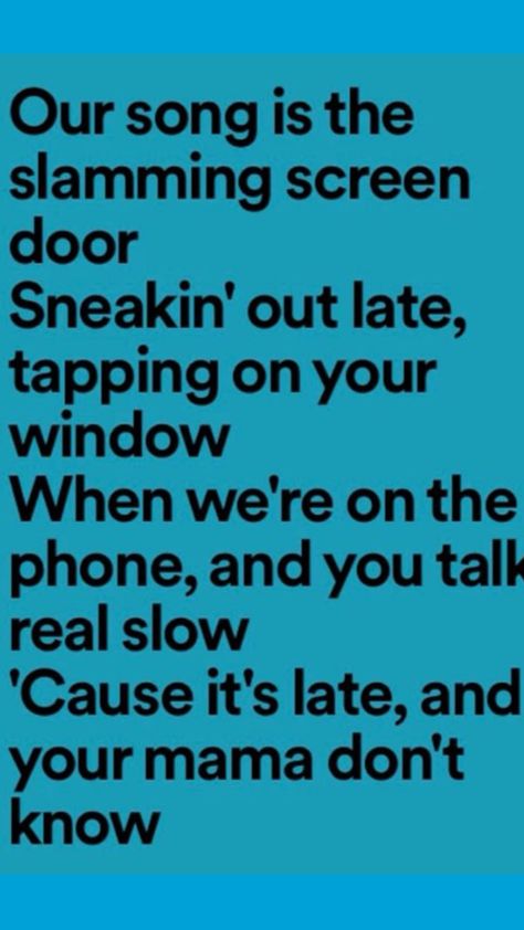 I love our song Songs About Family, Our Song, About Family, Screen Door, I Love, Songs, Quotes