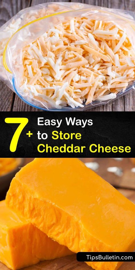 Shredded Cheese Storage Container, How To Make Cheddar Cheese At Home, How To Store Cheese In Fridge, Sharp Cheddar Cheese Recipes, How To Store Cheese, Freezing Cheese, Chedder Cheese, Food Shelf Life, Cheese Store