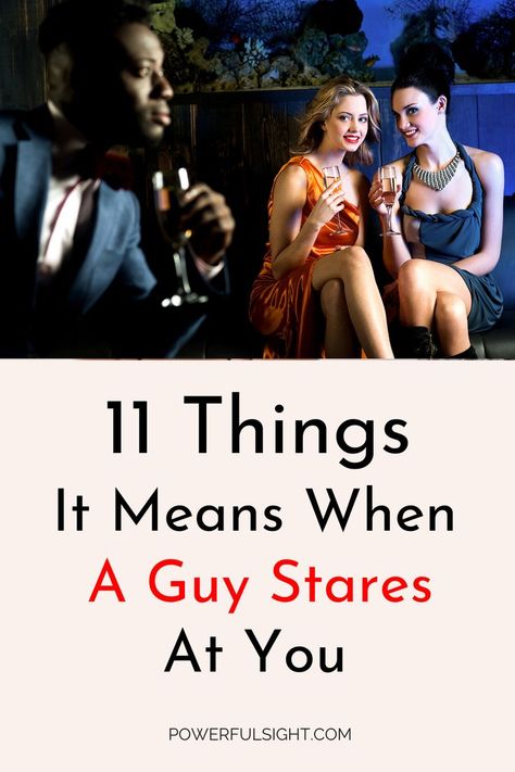 What Does It Mean When a Guy Stares at You? 10 Sure Reasons Compliments For Girlfriend, Online Dating Websites, Dating Tips For Men, Successful Relationships, Dating Websites, Military Men, Single Mom, Dating Tips, A Good Man