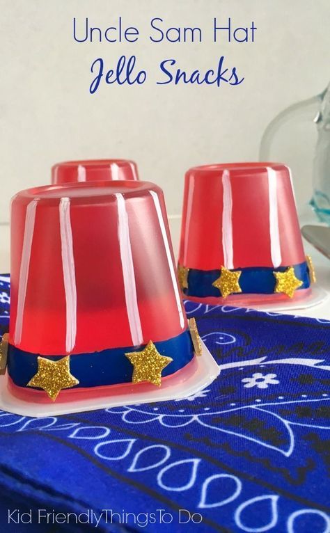 Uncle Sam Hat Jello Snacks. Easy to make and the perfect summer treat for picnics, parties, Memorial Day, Fourth of July and Labor Day fun! KidFriendlyThings... Patriotic Party Ideas, Ideas Crafts Diy, Patriotic Snacks, Labor Day Crafts, Patriotic Food, 4th Of July Desserts, Fourth Of July Food, Crafts For Seniors, Patriotic Crafts