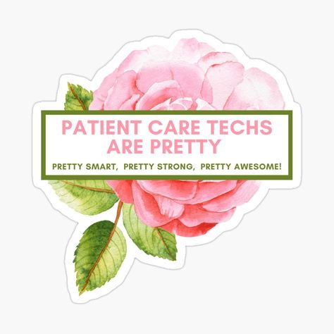 Get my art printed on awesome products. Support me at Redbubble #RBandME: https://www.redbubble.com/i/sticker/Patient-Care-Tech-Are-Pretty-Awesome-by-LRei1/57691386.EJUG5?asc=u Nurse Tech, Patient Care Tech, Patient Care Technician, Charge Nurse, Xray Technician, Admin Assistant, Ultrasound Tech, Surgical Tech, Xray Tech