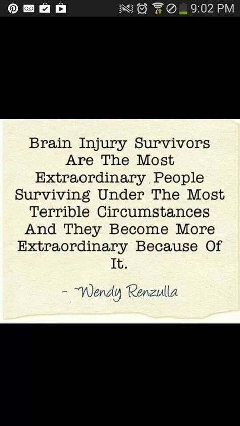 Brain Injury Survivors are the most extraordinary people surviving under the most terrible circumstances and they become more extraordinary because of it. Brain Recovery, Brain Surgery Recovery, Injury Quotes, Post Concussion Syndrome, Brain Injuries, Brain Surgeon, Survivor Quotes, Its Too Late, Brain Surgery