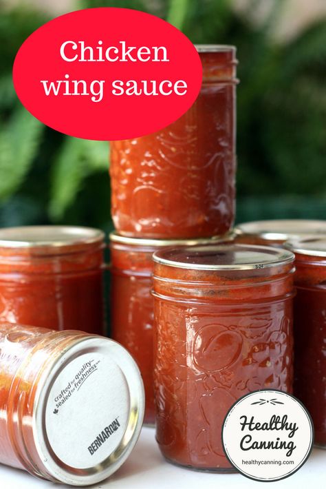 Canning Sauces, Chicken Wing Sauce, Homemade Wings, Healthy Canning, Canning Granny, Buffalo Sauce Recipe, Water Bath Canning Recipes, Wing Sauce Recipes, Chicken Wing Sauces