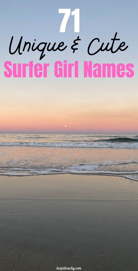 ocean inspired baby names Beachy Girl Names, Ocean Inspired Names, Surfer Boy Names, Baby Gurl Names, Ocean Baby Names, Ocean Names, Surfer Baby, Surfer Vibes, Beachy Girl