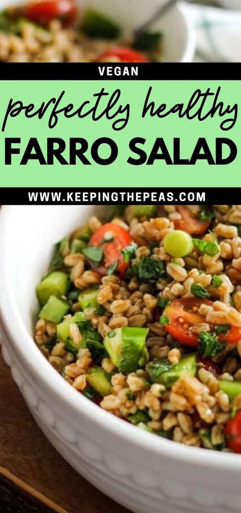 Vegan Farro Salad, Farro Chickpea Salad, Farro Salad Recipes Cold, Winter Farro Recipes, Salads With Farro, Farro And Quinoa Recipes, Farro Salad Vegan, Farro And Beans, Farro Lentil Salad