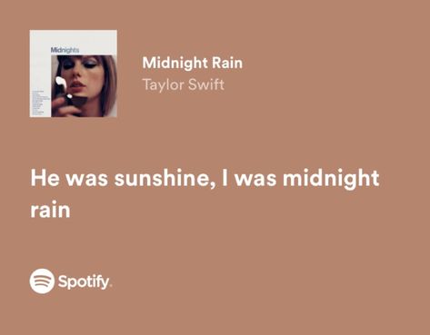 Theresa + Core + Aesthetic, I Was Midnight Rain, Spotify Song Lyrics, Taylor Swift Song Lyrics, Midnight Rain, Cassandra Cain, Meaningful Lyrics, Taylor Lyrics, Estilo Taylor Swift