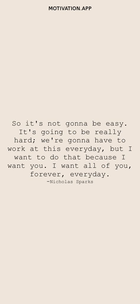 I Want To Keep You Forever, Only Want You Quotes, I Want You To Know, I Want You Forever Quotes For Him, I Want To Be With You, I Wanted It To Be You, I Want To Be Wanted, I Want To Be Seen, Nicholas Sparks Quotes