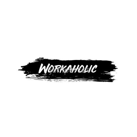 Workaholic by jumpercat | Redbubble Inspirational Posters, Capital Letters, Handwritten Font, Top Artists, T Shirt Design, Tshirt Designs, Writing, Black And White, ? Logo