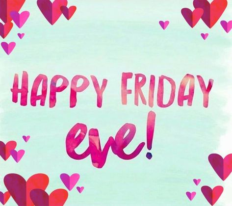 Friday Eve Quotes, Happy Friday Eve, Friday Eve, Thursday Quotes, Weekend Quotes, Happy Thoughts, Good Morning, Apartment, Collage