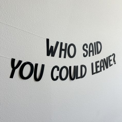 😂🎉 Send them off with a smile and a laugh with our "Who Said You Could Leave?" banner! Perfect for going away or retirement parties, this humorous banner adds a playful touch to their farewell celebration. Let the funny message and fun design make their send-off memorable and full of good cheer. Cheers to new adventures! 🎈✨ #GoingAwayParty #RetirementParty #FunnyBanner #PartyDecor Farewell Banner, Banner Funny, Retirement Decorations, Farewell Celebration, Funny Banner, Goodbye Party, 40 Birthday, Farewell Party, Farewell Parties