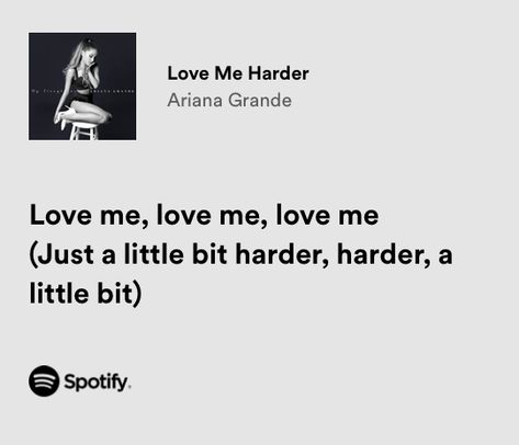 Love Me Harder Ariana Grande Love Me Harder, Singer Dr, Love Me Harder, Lyrics Quotes, American Wedding, Lyric Quotes, Love Me, Ariana Grande, Collage