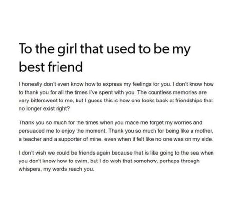 To The Girl That Used To Be My Best Friend. Tbh For Best Friend Girl, Emotional Message To Best Friend, Best Friend Found A New Best Friend, My Best Friend Has Another Best Friend, Friend Check In, Describing My Best Friend, What Happened To Us We Used To Be Best Friends, Best Friend Emotional Message, Best Friend Paragraphs