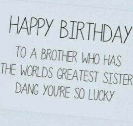 Brother Birthday Quotes, Birthday Wishes For Brother, Birthday Cards For Brother, Happy Birthday Quotes Funny, Sister Birthday Card, Brother Quotes, Happy Birthday Brother, Brother Birthday, Birthday Quotes Funny