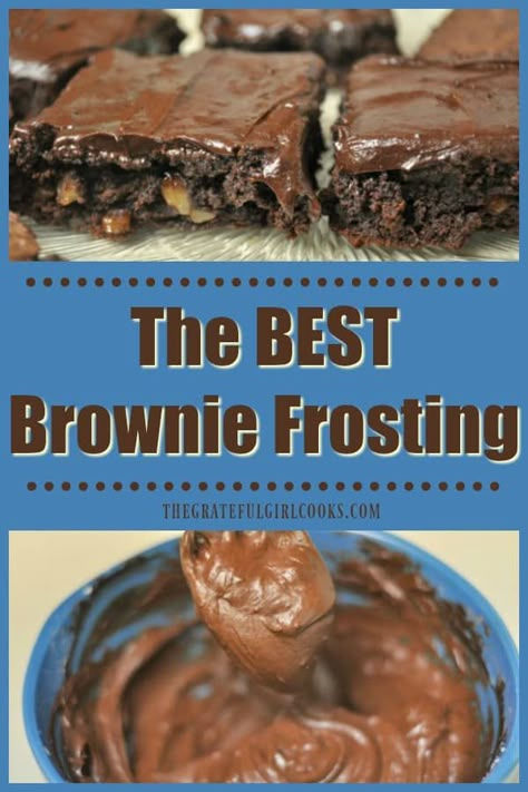 This easy to make, 6-ingredient recipe for The Best Brownie Frosting makes enough thick chocolate icing for a 9x13 pan of your favorite brownies! via @gratefuljb Brownie Icing, Easy Impressive Dessert, Dessert Halloween, Chocolate Recipes Easy, Brownie Frosting, Nutella Brownies, I Am Baker, Chewy Brownies, Dessert Simple