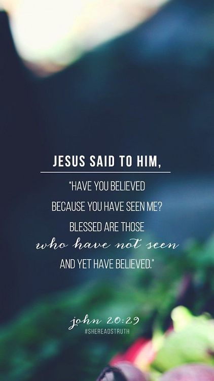 Now faith is the substance of things hoped for, the evidence of things not seen."--Hebrews 11:1 John 20 29, A Bible Verse, Jesus Said, About Jesus, Favorite Bible Verses, Verse Quotes, Jesus Quotes, Faith In God, Bible Scriptures